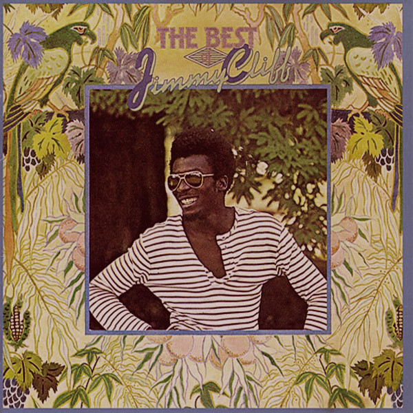 JIMMY CLIFF - THE BEST OF JIMMY CLIFF